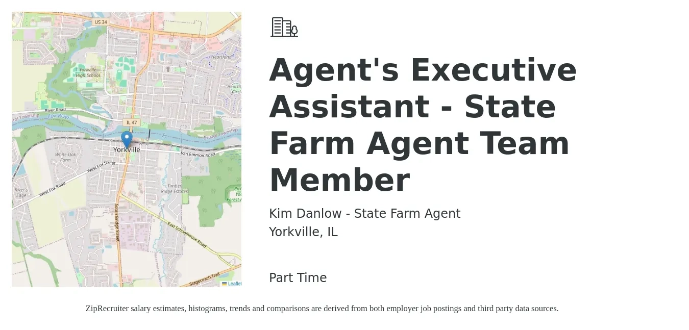 Kim Danlow - State Farm Agent job posting for a Agent's Executive Assistant - State Farm Agent Team Member in Yorkville, IL with a salary of $48,900 to $73,400 Yearly with a map of Yorkville location.