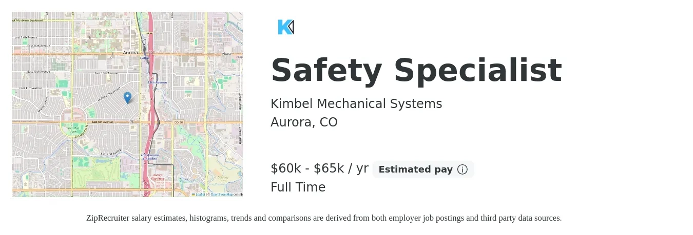Kimbel Mechanical Systems job posting for a Safety Specialist in Aurora, CO with a salary of $60,000 to $65,000 Yearly with a map of Aurora location.
