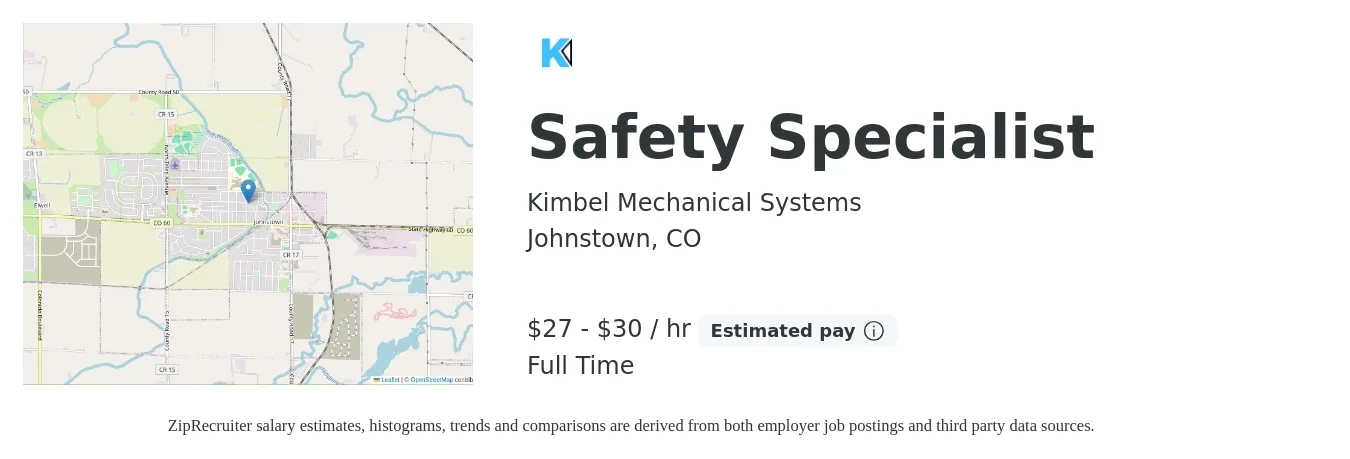 Kimbel Mechanical Systems job posting for a Safety Specialist in Johnstown, CO with a salary of $29 to $31 Hourly with a map of Johnstown location.