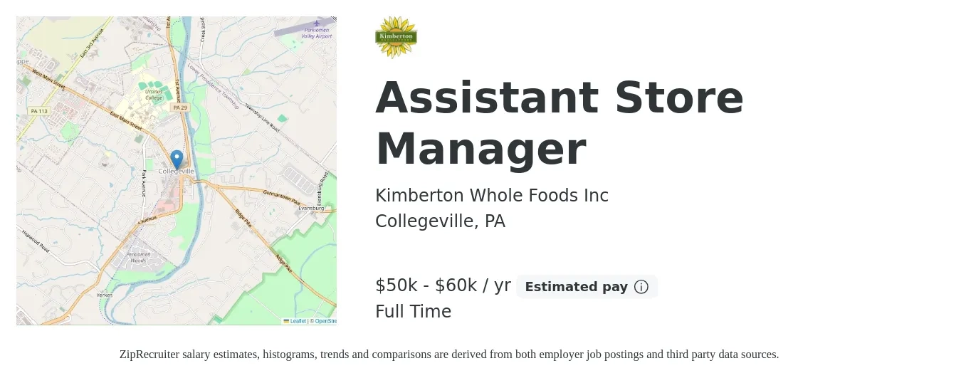 Kimberton Whole Foods Inc job posting for a Assistant Store Manager in Collegeville, PA with a salary of $50,000 to $60,000 Yearly with a map of Collegeville location.