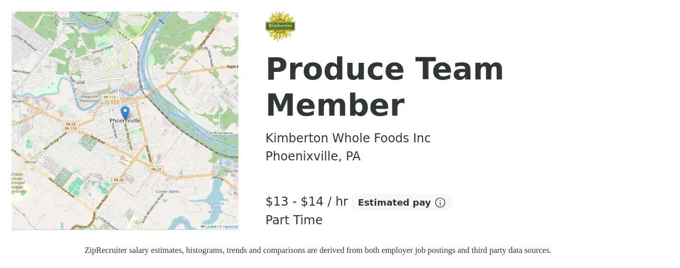 Kimberton Whole Foods Inc job posting for a Produce Team Member in Phoenixville, PA with a salary of $15 to $16 Hourly with a map of Phoenixville location.