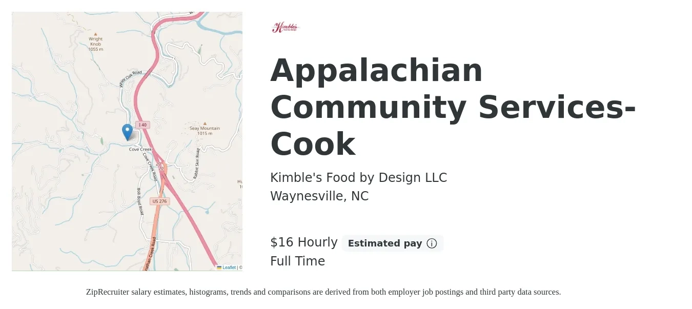 Kimble's Food by Design, LLC job posting for a Appalachian Community Services- Cook in Waynesville, NC with a salary of $15 Hourly with a map of Waynesville location.