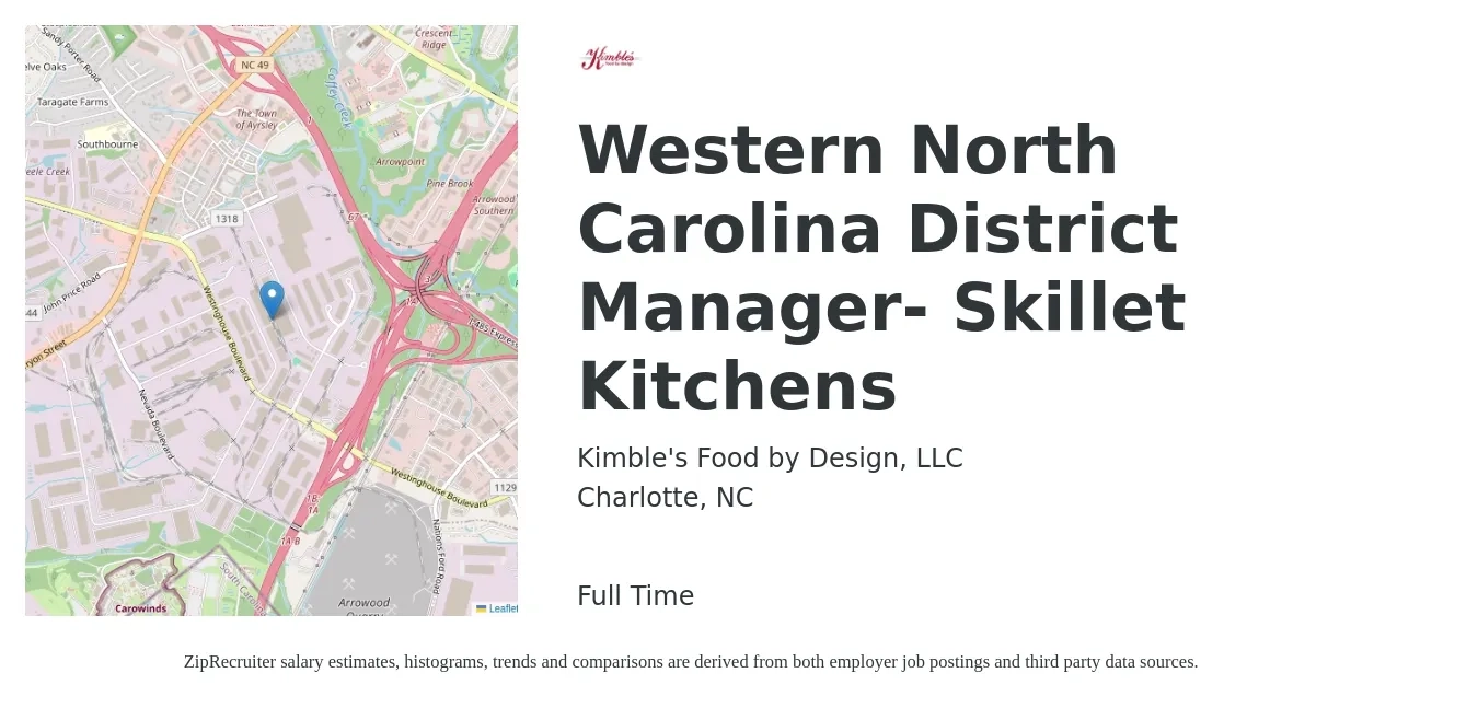 Kimble's Food by Design, LLC job posting for a Western North Carolina District Manager- Skillet Kitchens in Charlotte, NC with a salary of $65,000 to $75,000 Yearly with a map of Charlotte location.