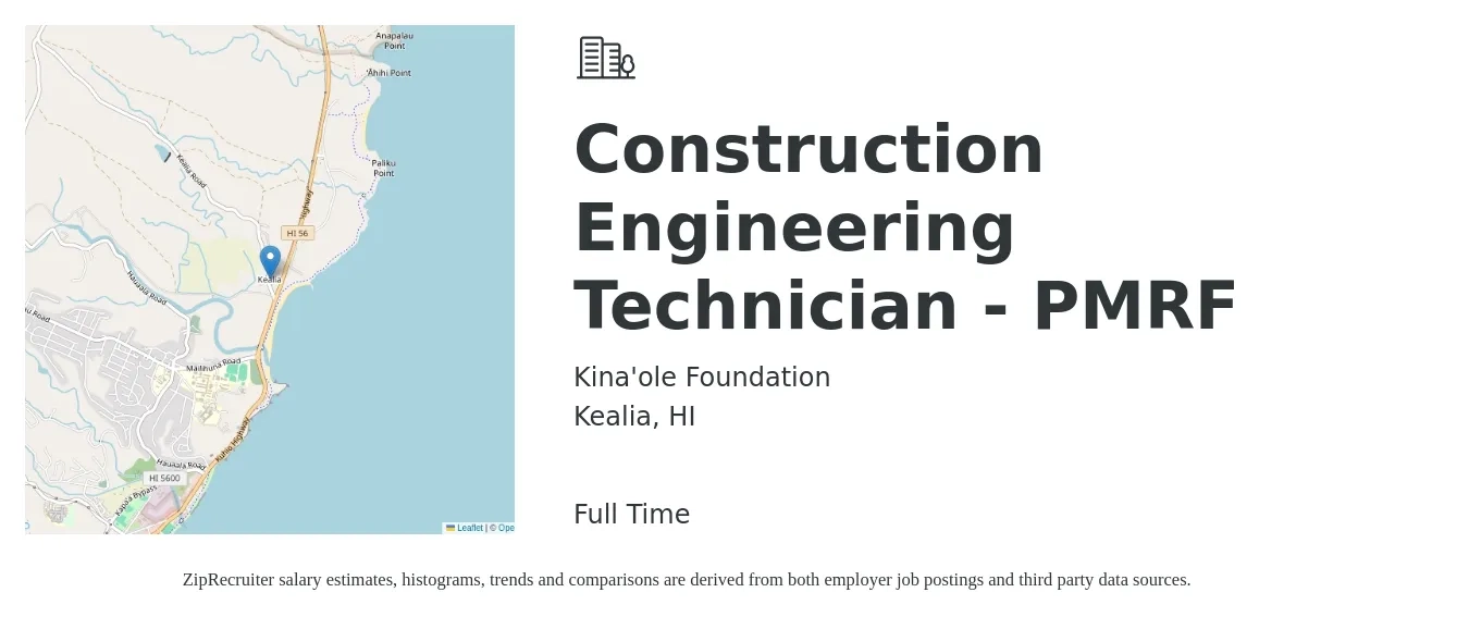 Kina'ole Foundation job posting for a Construction Engineering Technician - PMRF in Kealia, HI with a salary of $20 to $27 Hourly with a map of Kealia location.