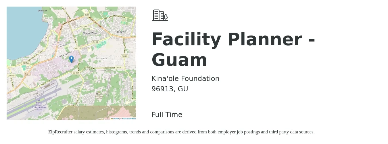 Kina'ole Foundation job posting for a Facility Planner - Guam in 96913, GU with a salary of $66,100 to $94,600 Yearly with a map of 96913 location.