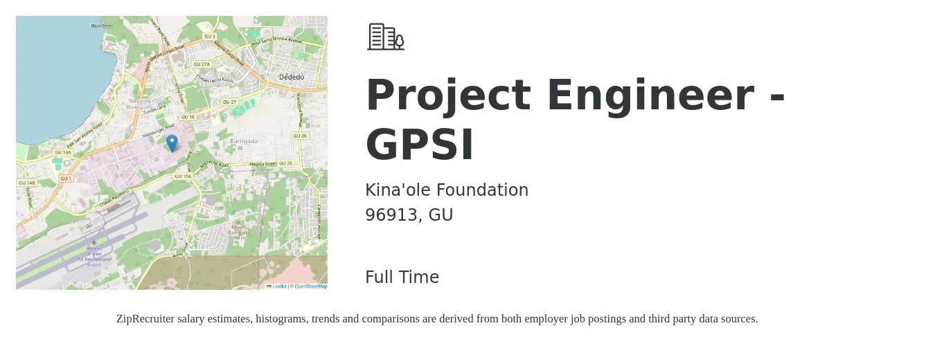 Kina'ole Foundation job posting for a Project Engineer - GPSI in 96913, GU with a salary of $69,300 to $97,000 Yearly with a map of 96913 location.