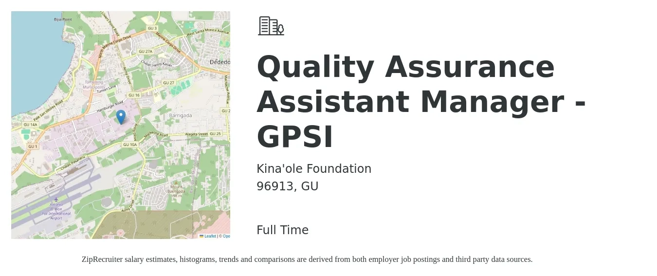 Kina'ole Foundation job posting for a Quality Assurance Assistant Manager - GPSI in 96913, GU with a salary of $77,800 to $135,400 Yearly with a map of 96913 location.