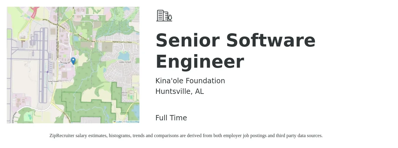Kina'ole Foundation job posting for a Senior Software Engineer in Huntsville, AL with a salary of $121,500 to $160,100 Yearly with a map of Huntsville location.