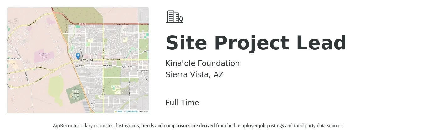 Kina'ole Foundation job posting for a Site Project Lead in Sierra Vista, AZ with a salary of $22 to $44 Hourly with a map of Sierra Vista location.