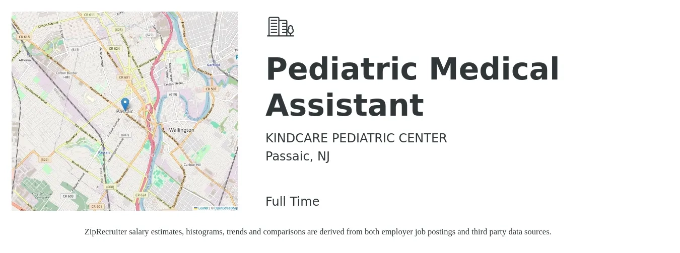 KINDCARE PEDIATRIC CENTER job posting for a Pediatric Medical Assistant in Passaic, NJ with a salary of $17 to $20 Hourly with a map of Passaic location.