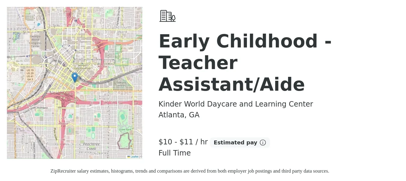 Kinder World Daycare and Learning Center job posting for a Early Childhood - Teacher Assistant/Aide in Atlanta, GA with a salary of $11 to $12 Hourly with a map of Atlanta location.