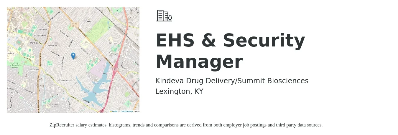 Kindeva Drug Delivery/Summit Biosciences job posting for a EHS & Security Manager in Lexington, KY with a salary of $82,500 to $111,800 Yearly with a map of Lexington location.