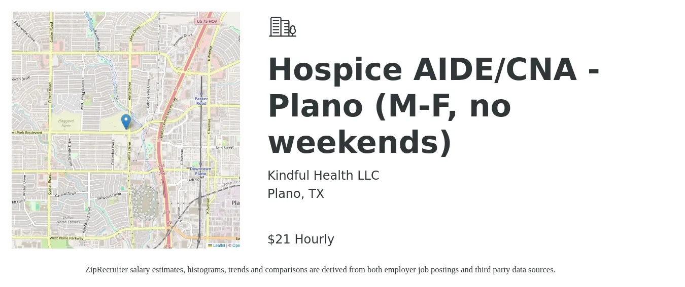 Kindful Health LLC job posting for a Hospice AIDE/CNA - Plano (M-F, no weekends) in Plano, TX with a salary of $22 Hourly with a map of Plano location.