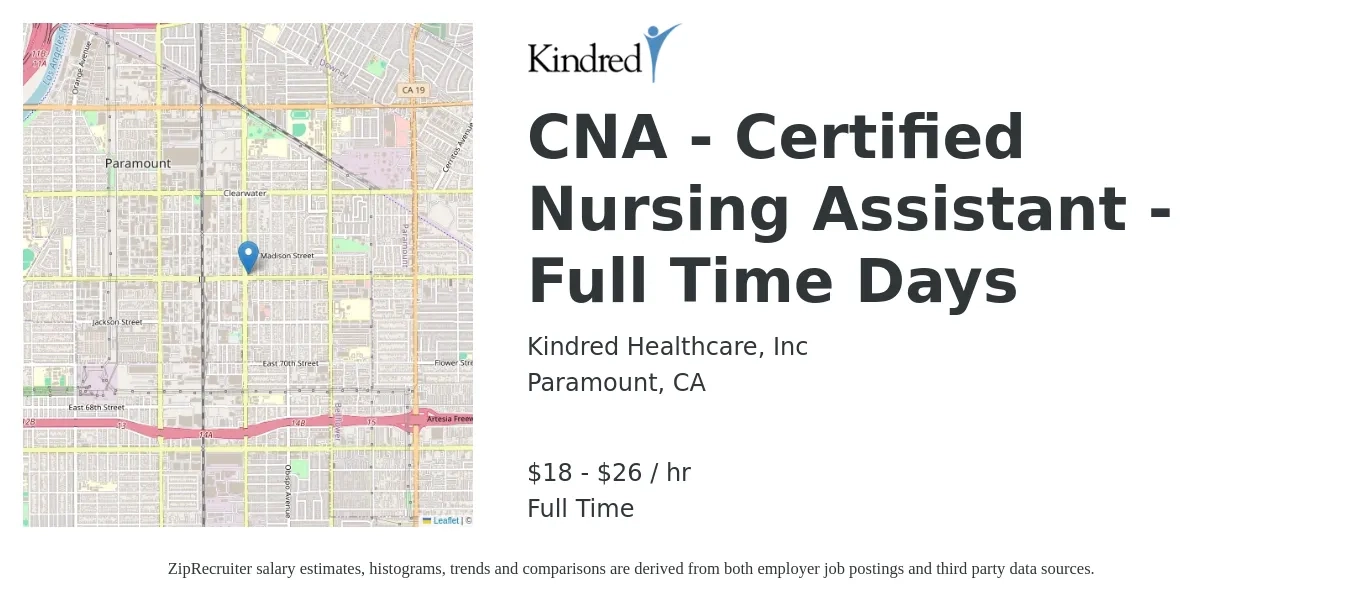 Kindred Healthcare, Inc job posting for a CNA - Certified Nursing Assistant - Full Time Days in Paramount, CA with a salary of $19 to $28 Hourly with a map of Paramount location.
