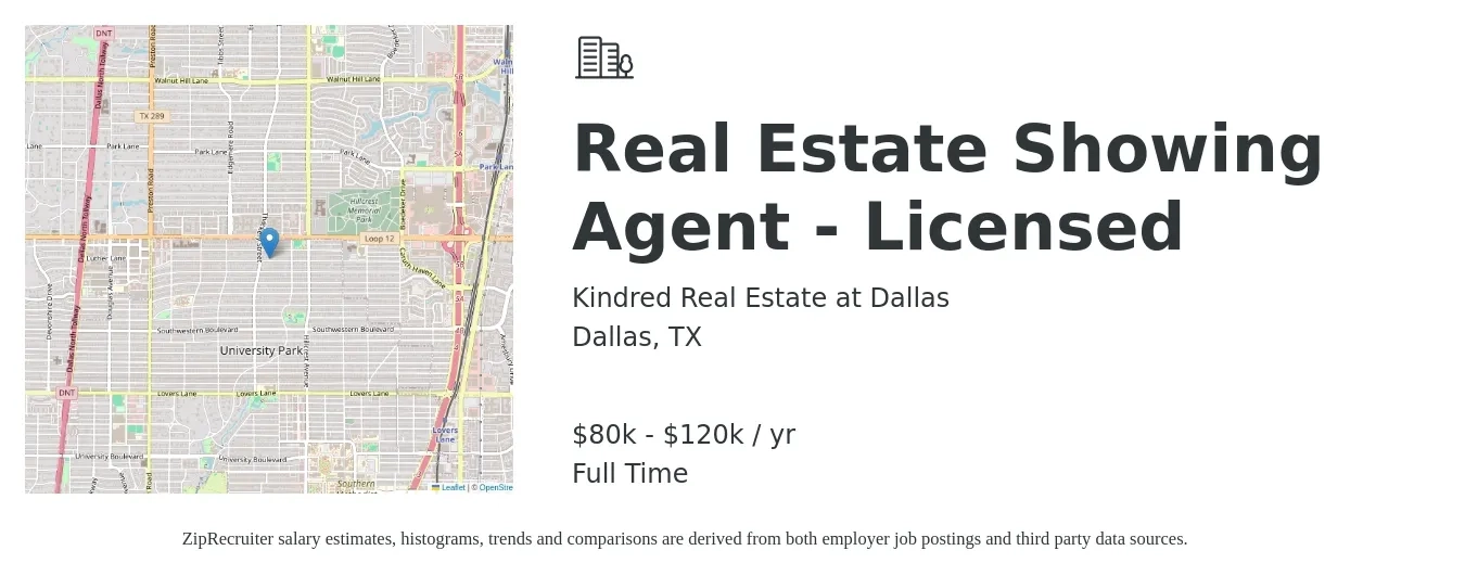 Kindred Real Estate at Dallas job posting for a Real Estate Showing Agent - Licensed in Dallas, TX with a salary of $80,000 to $120,000 Yearly with a map of Dallas location.