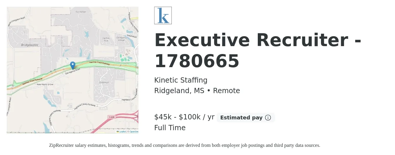 Kinetic Staffing job posting for a Executive Recruiter - 1780665 in Ridgeland, MS with a salary of $45,000 to $100,000 Yearly with a map of Ridgeland location.