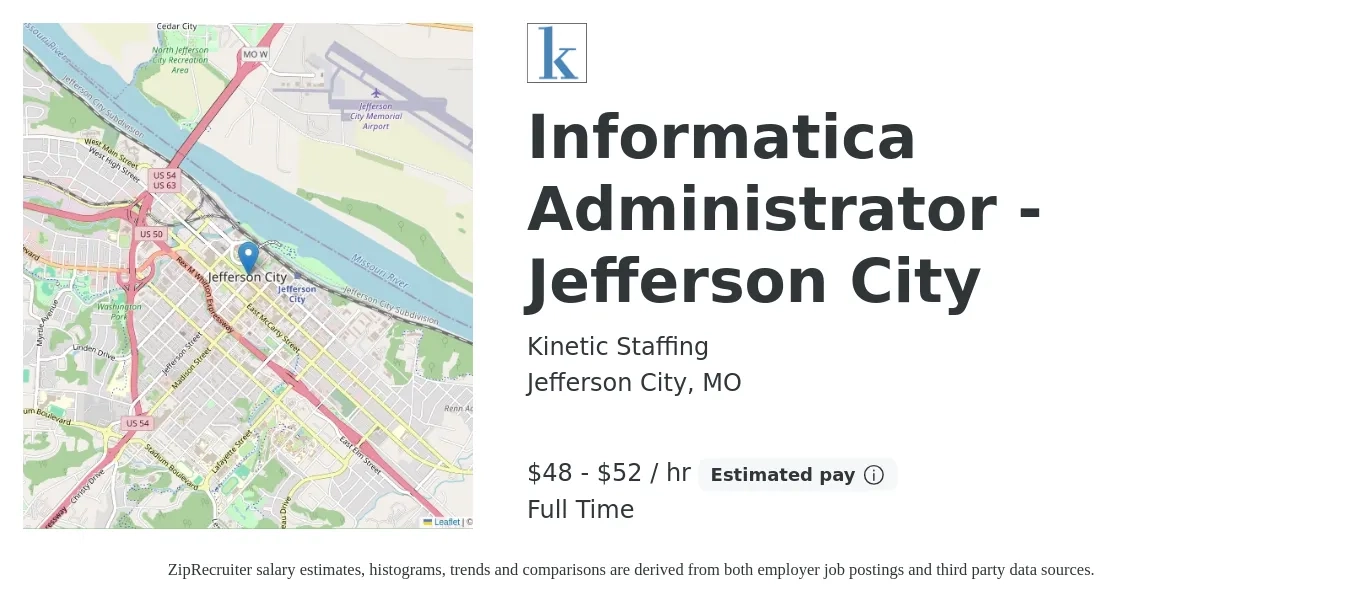 Kinetic Staffing job posting for a Informatica Administrator - Jefferson City in Jefferson City, MO with a salary of $50 to $55 Hourly with a map of Jefferson City location.