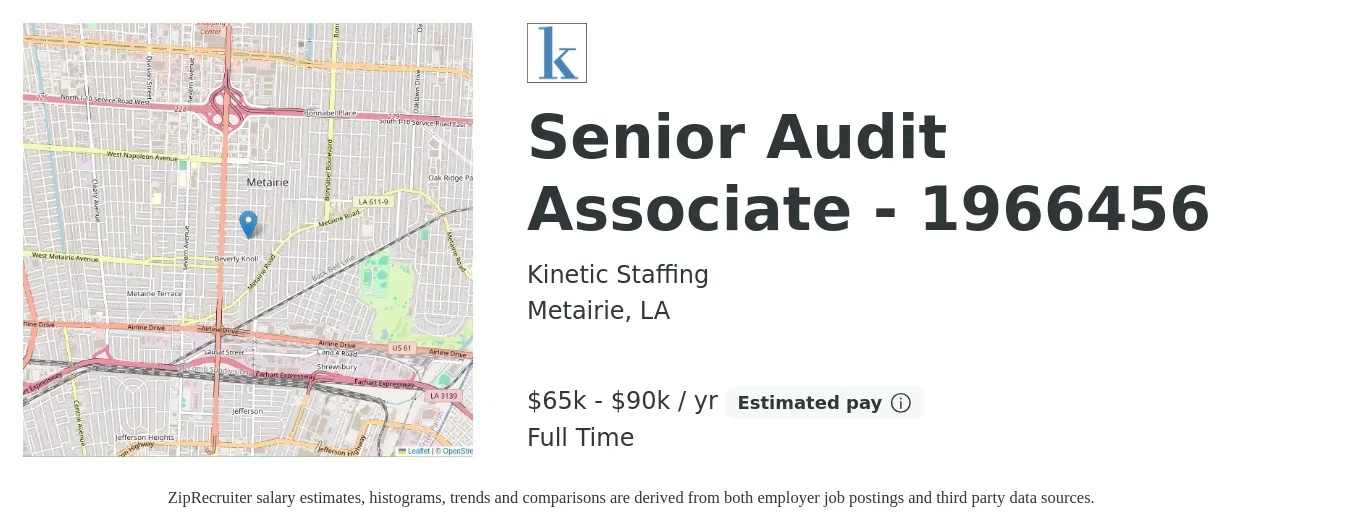 Kinetic Staffing job posting for a Senior Audit Associate - 1966456 in Metairie, LA with a salary of $65,000 to $90,000 Yearly with a map of Metairie location.