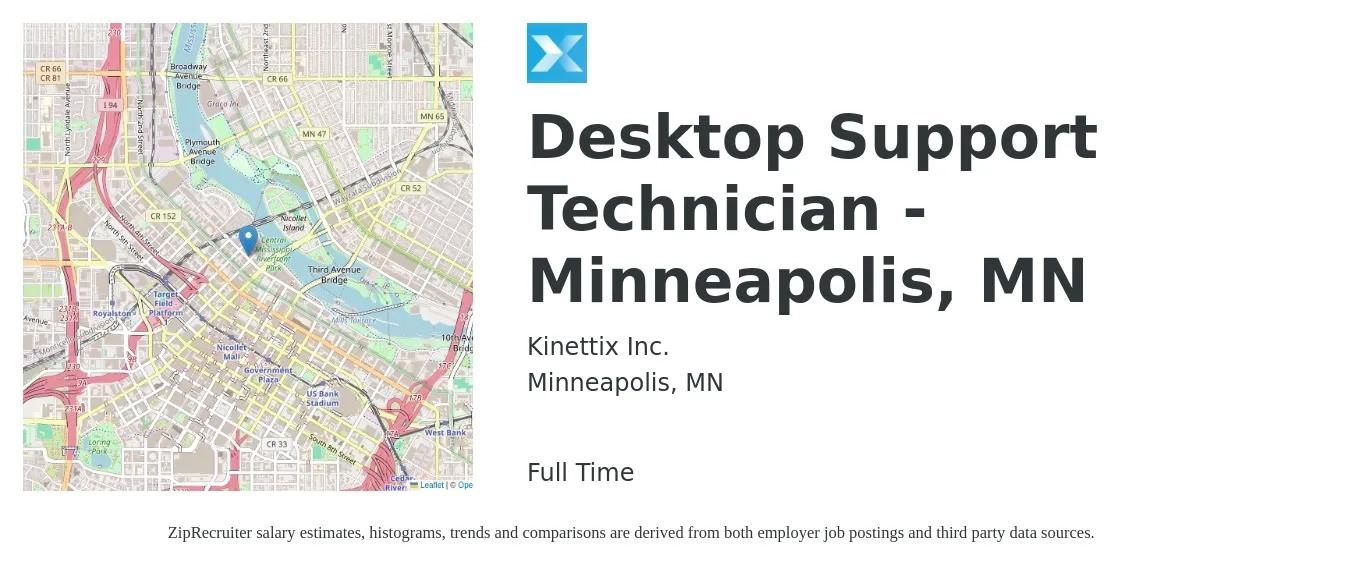 Kinettix Inc. job posting for a Desktop Support Technician - Minneapolis, MN in Minneapolis, MN with a salary of $21 to $27 Hourly with a map of Minneapolis location.