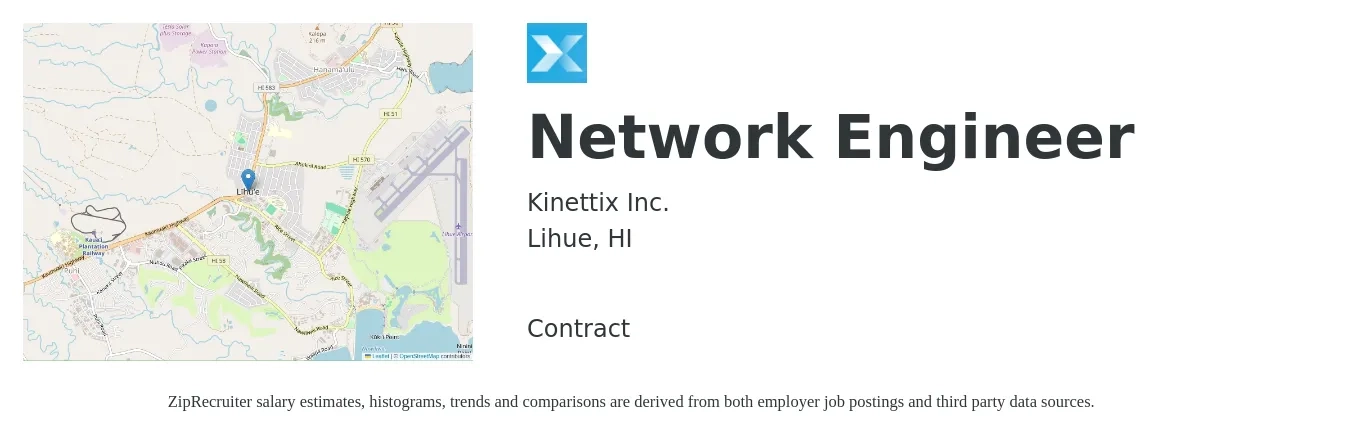Kinettix Inc. job posting for a Network Engineer in Lihue, HI with a salary of $87,900 to $131,800 Yearly with a map of Lihue location.