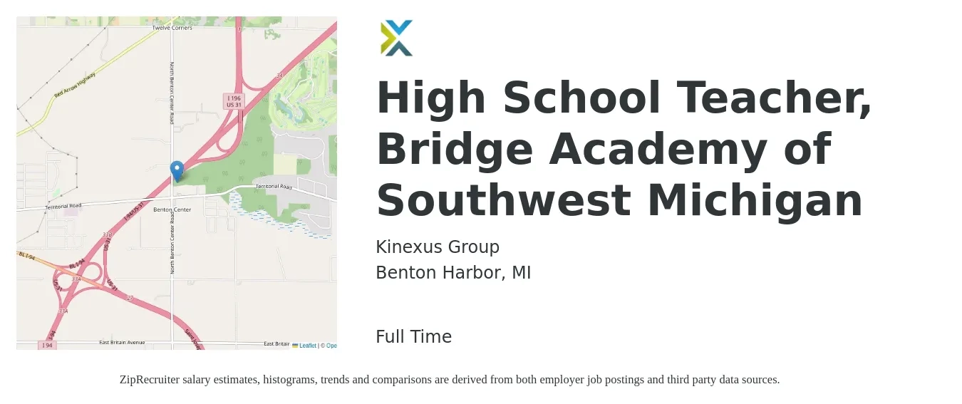 Kinexus Group job posting for a High School Teacher, Bridge Academy of Southwest Michigan in Benton Harbor, MI with a salary of $45,800 to $59,000 Yearly with a map of Benton Harbor location.