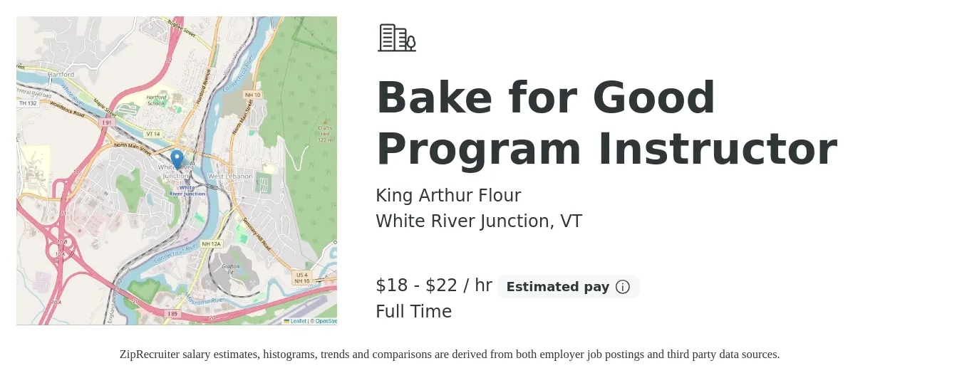 King Arthur Flour job posting for a Bake for Good Program Instructor in White River Junction, VT with a salary of $19 to $24 Hourly with a map of White River Junction location.