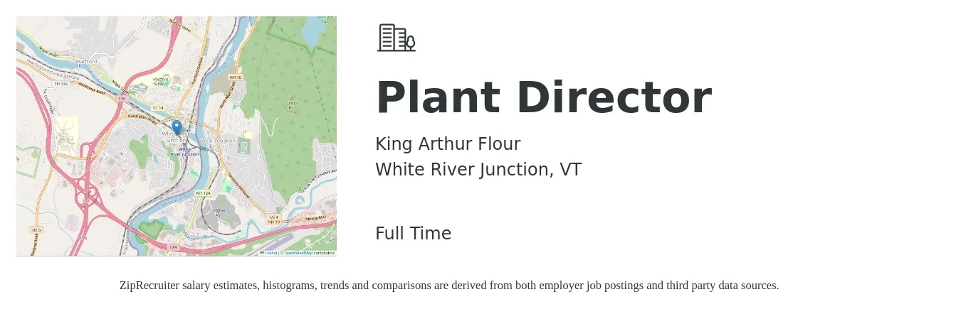 King Arthur Flour job posting for a Plant Director in White River Junction, VT with a salary of $72,900 to $138,600 Yearly with a map of White River Junction location.