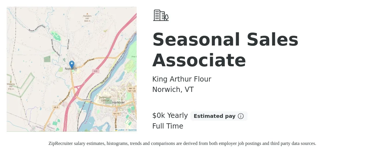 King Arthur Flour job posting for a Seasonal Sales Associate in Norwich, VT with a salary of $17 to $18 Yearly with a map of Norwich location.