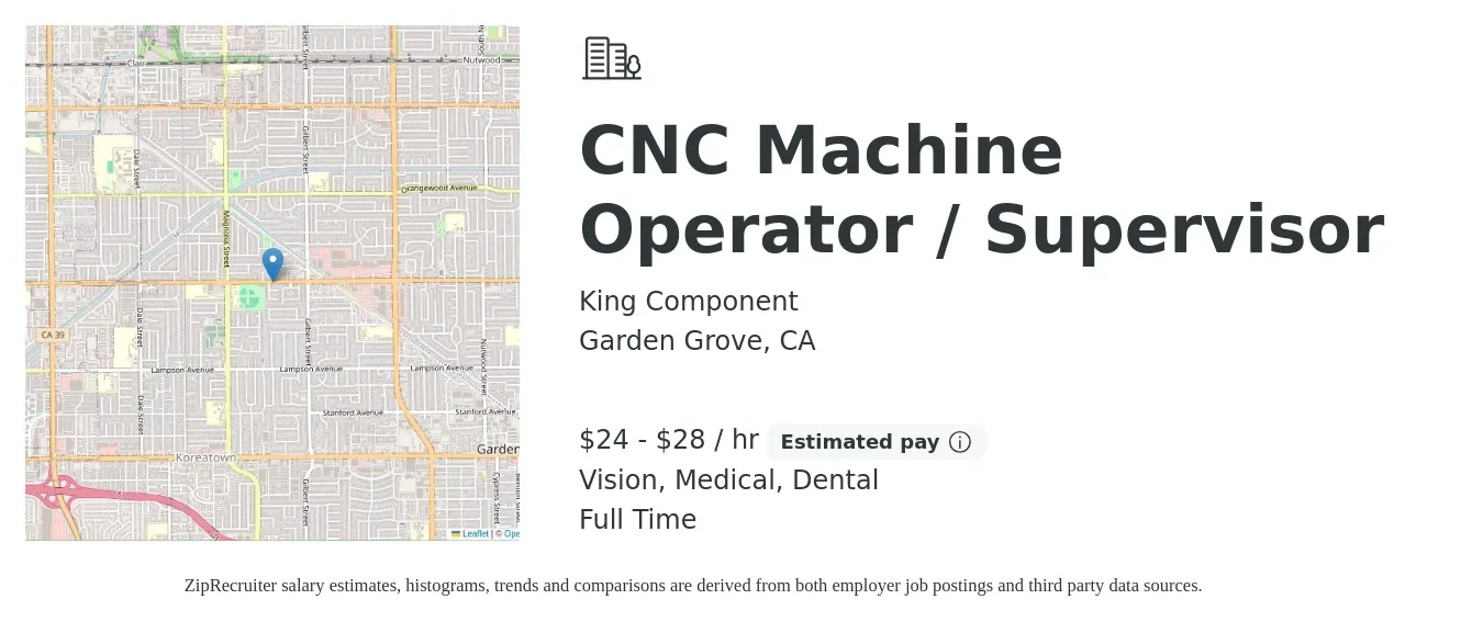 King Component job posting for a CNC Machine Operator / Supervisor in Garden Grove, CA with a salary of $25 to $30 Hourly and benefits including life_insurance, medical, retirement, vision, and dental with a map of Garden Grove location.