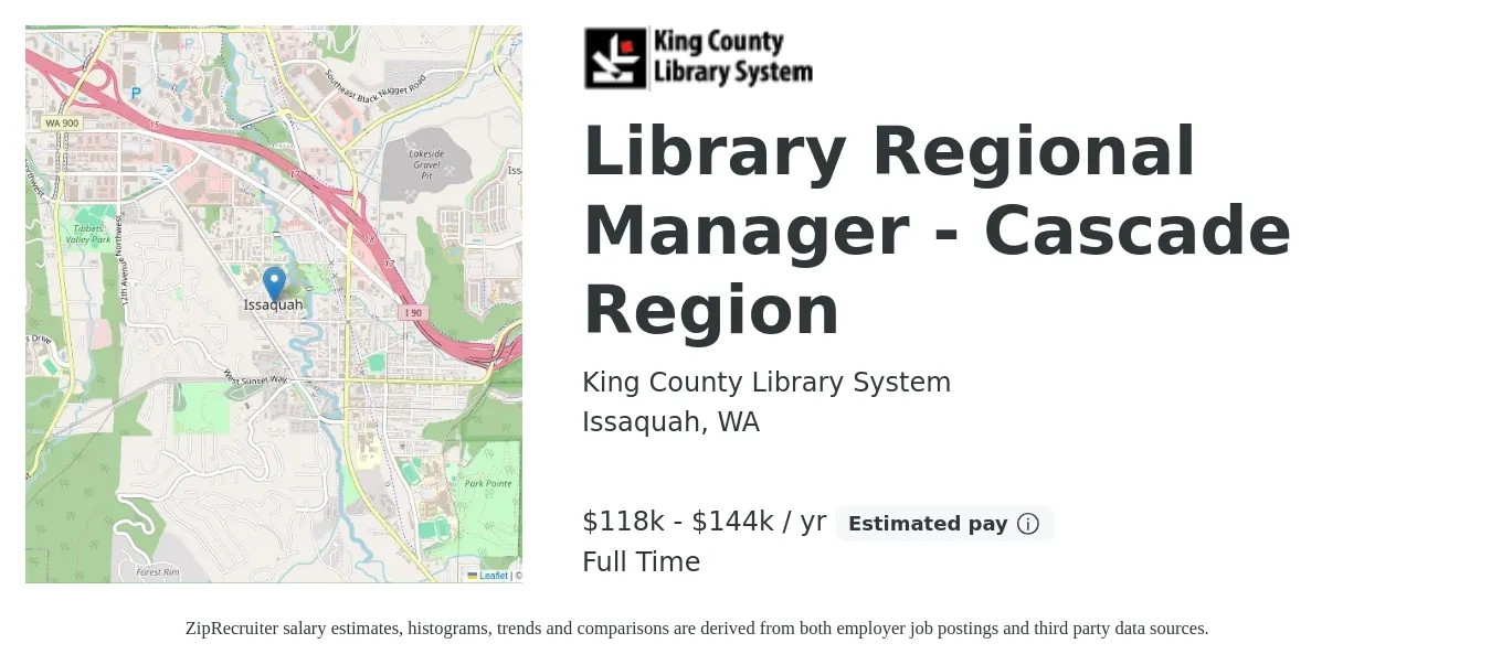King County Library System job posting for a Library Regional Manager - Cascade Region in Issaquah, WA with a salary of $118,997 to $144,643 Yearly with a map of Issaquah location.
