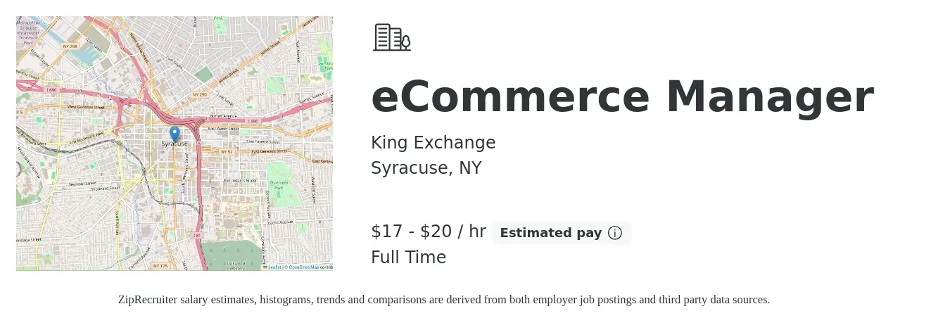 King Exchange job posting for a eCommerce Manager in Syracuse, NY with a salary of $18 to $21 Hourly with a map of Syracuse location.