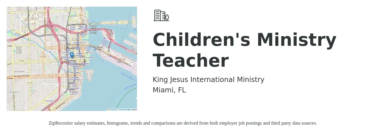 King Jesus International Ministry job posting for a Children's Ministry Teacher in Miami, FL with a salary of $32,000 to $54,500 Yearly with a map of Miami location.