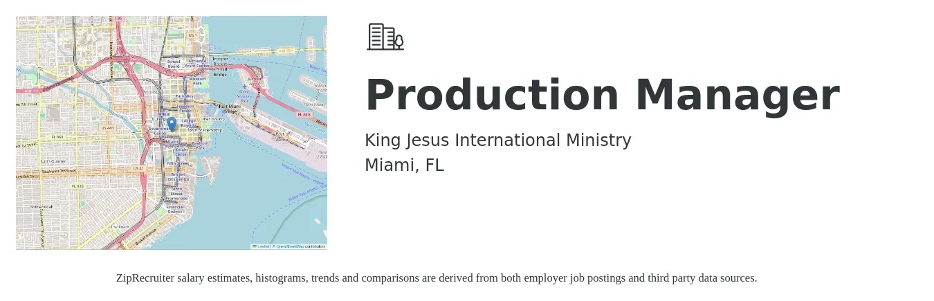 King Jesus International Ministry job posting for a Production Manager in Miami, FL with a salary of $53,600 to $77,000 Yearly with a map of Miami location.