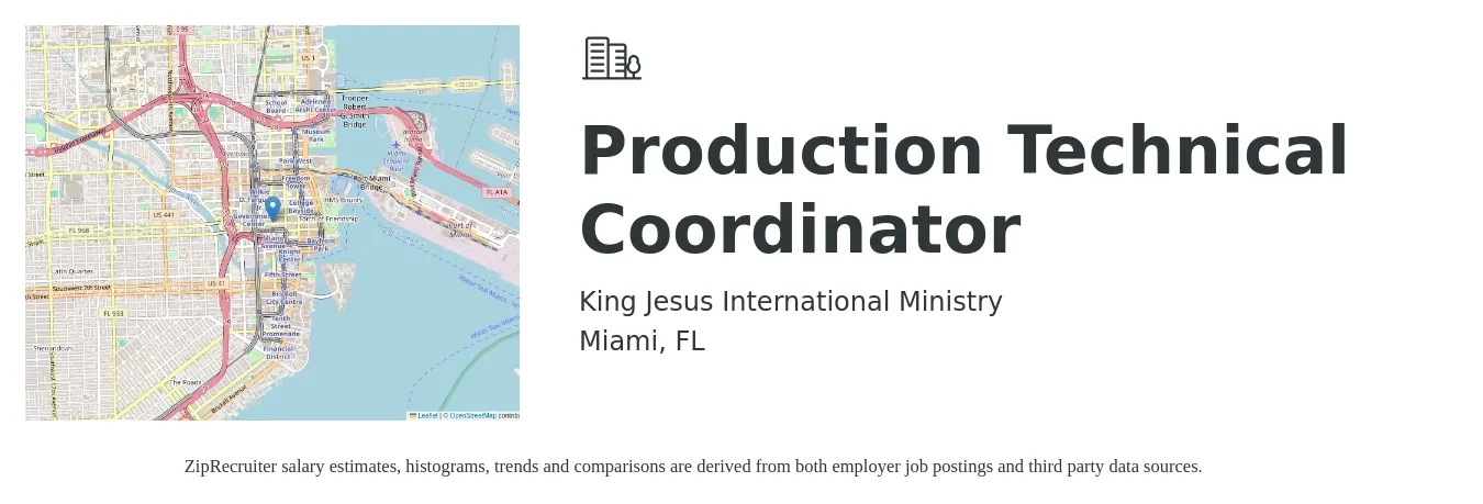 King Jesus International Ministry job posting for a Production Technical Coordinator in Miami, FL with a salary of $19 to $28 Hourly with a map of Miami location.