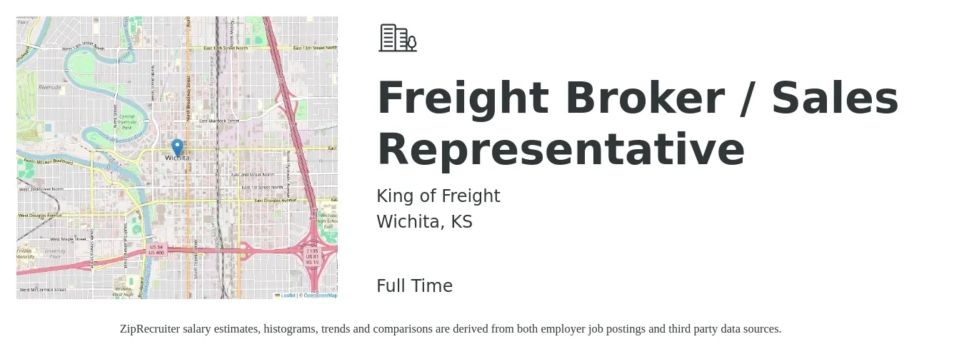 King of Freight job posting for a Freight Broker / Sales Representative in Wichita, KS with a salary of $100,000 Yearly with a map of Wichita location.