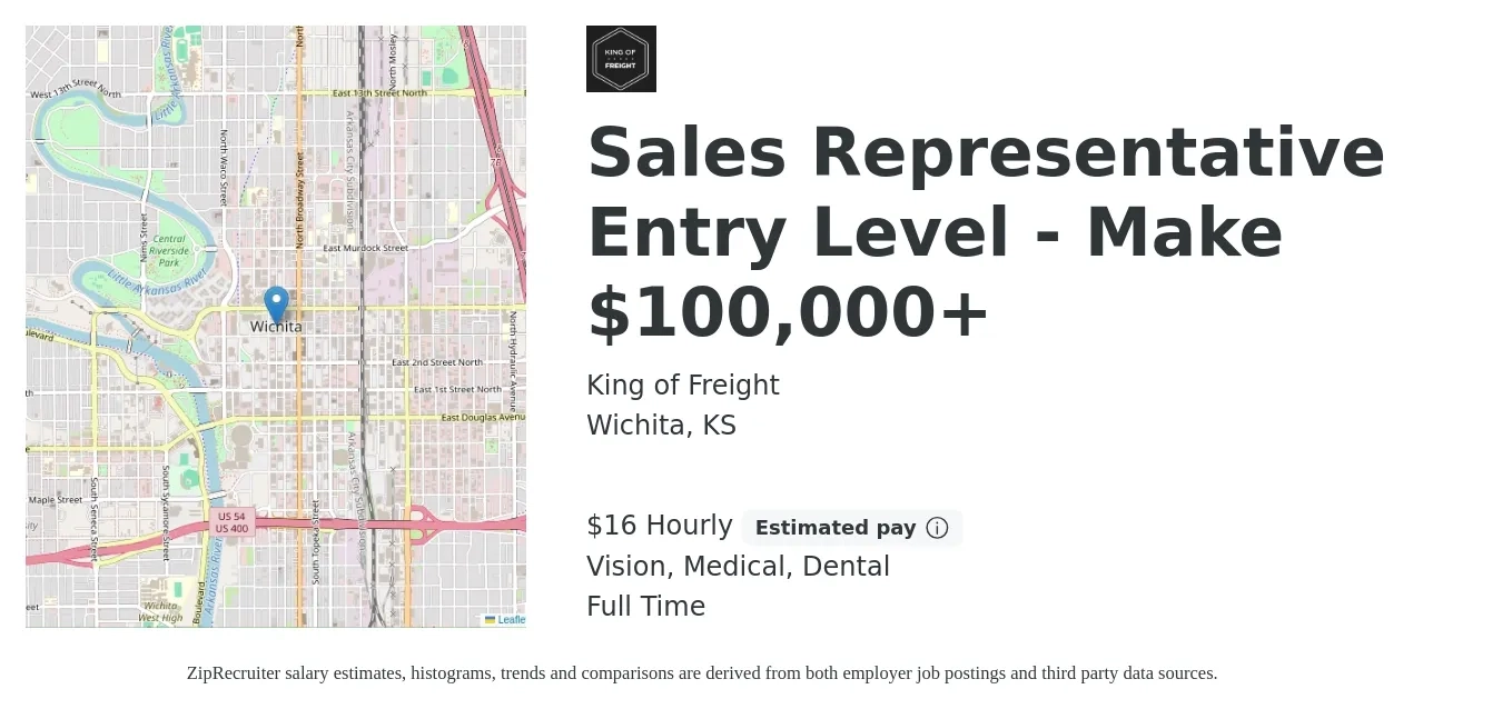 King of Freight job posting for a Sales Representative Entry Level - Make $100,000+ in Wichita, KS with a salary of $18 Hourly (plus commission) and benefits including vision, dental, and medical with a map of Wichita location.