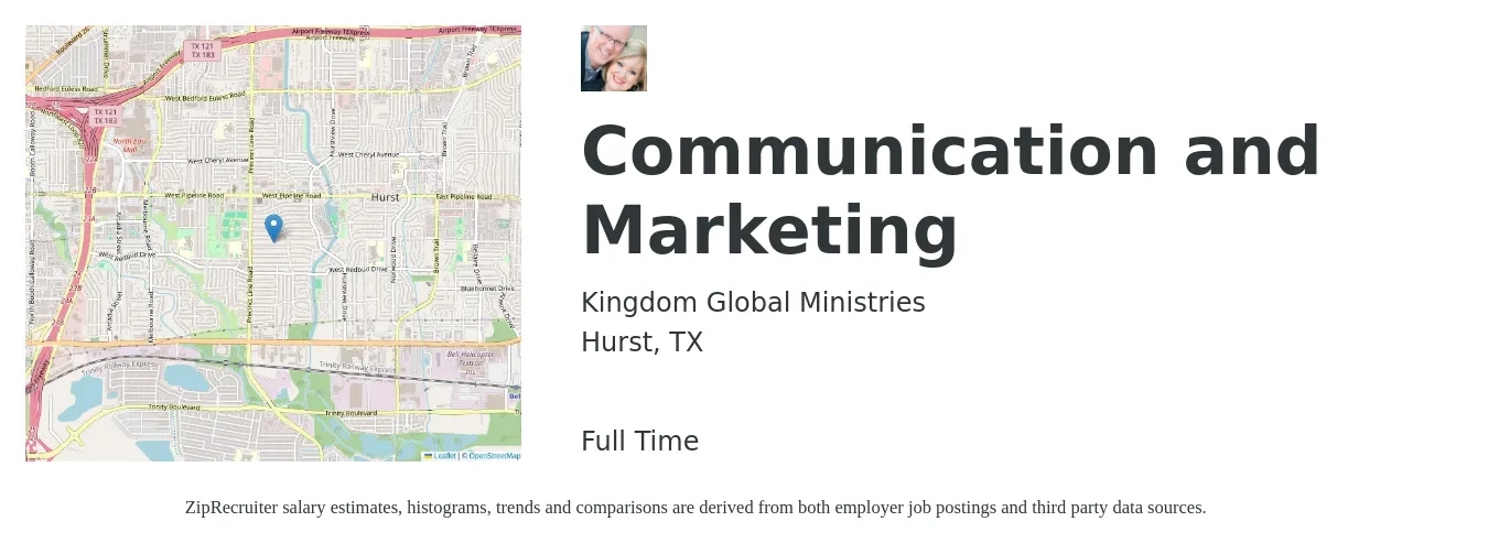 Kingdom Global Ministries job posting for a Communication and Marketing in Hurst, TX with a salary of $65,800 to $115,700 Yearly with a map of Hurst location.