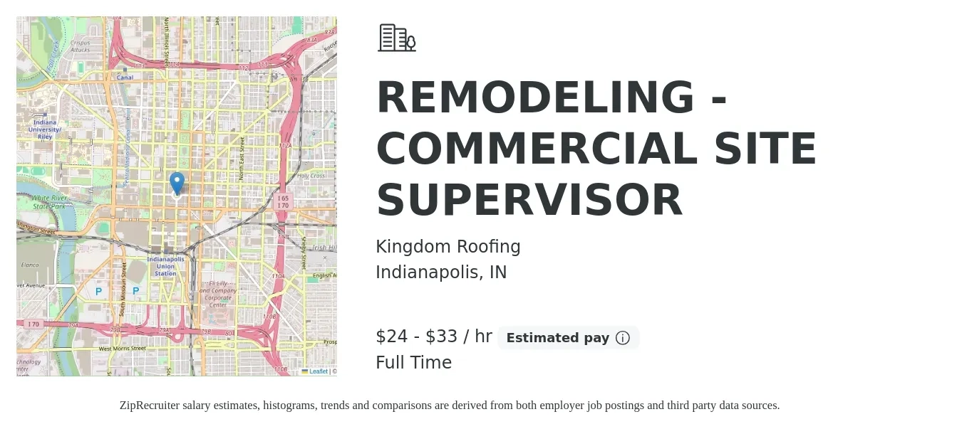 Kingdom Roofing job posting for a REMODELING - COMMERCIAL SITE SUPERVISOR in Indianapolis, IN with a salary of $25 to $35 Hourly with a map of Indianapolis location.