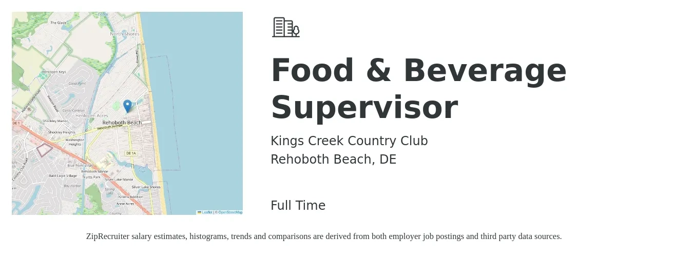Kings Creek Country Club job posting for a Food & Beverage Supervisor in Rehoboth Beach, DE with a salary of $40,800 to $66,000 Yearly with a map of Rehoboth Beach location.