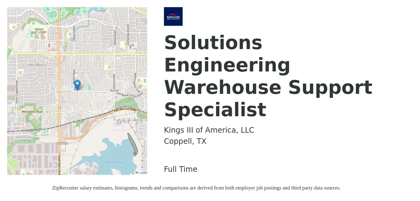 Kings III of America, LLC job posting for a Solutions Engineering Warehouse Support Specialist in Coppell, TX with a salary of $17 to $27 Hourly with a map of Coppell location.