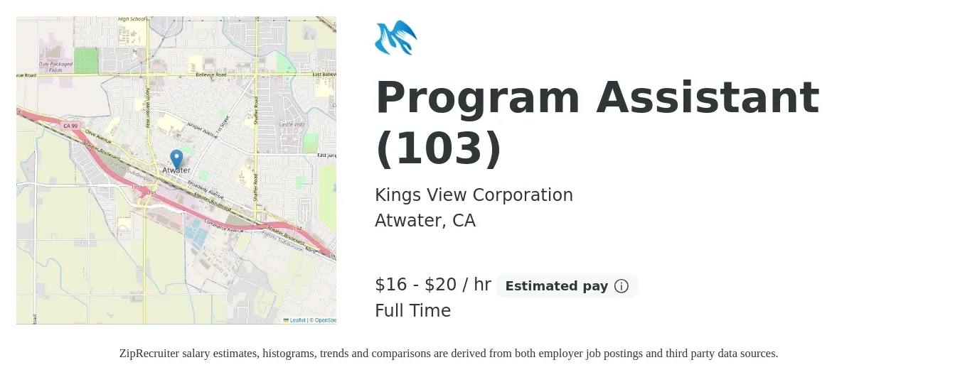 Kings View Corporation job posting for a Program Assistant (103) in Atwater, CA with a salary of $17 to $21 Hourly with a map of Atwater location.