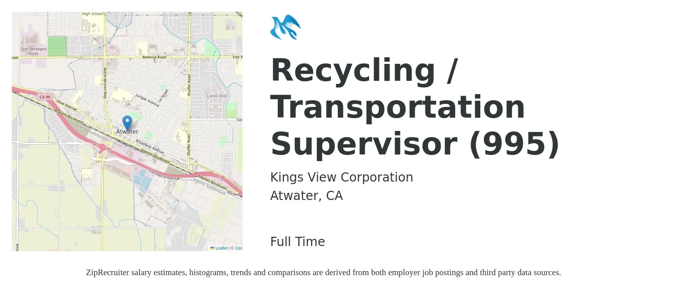 Kings View Corporation job posting for a Recycling / Transportation Supervisor (995) in Atwater, CA with a salary of $22 to $29 Hourly with a map of Atwater location.