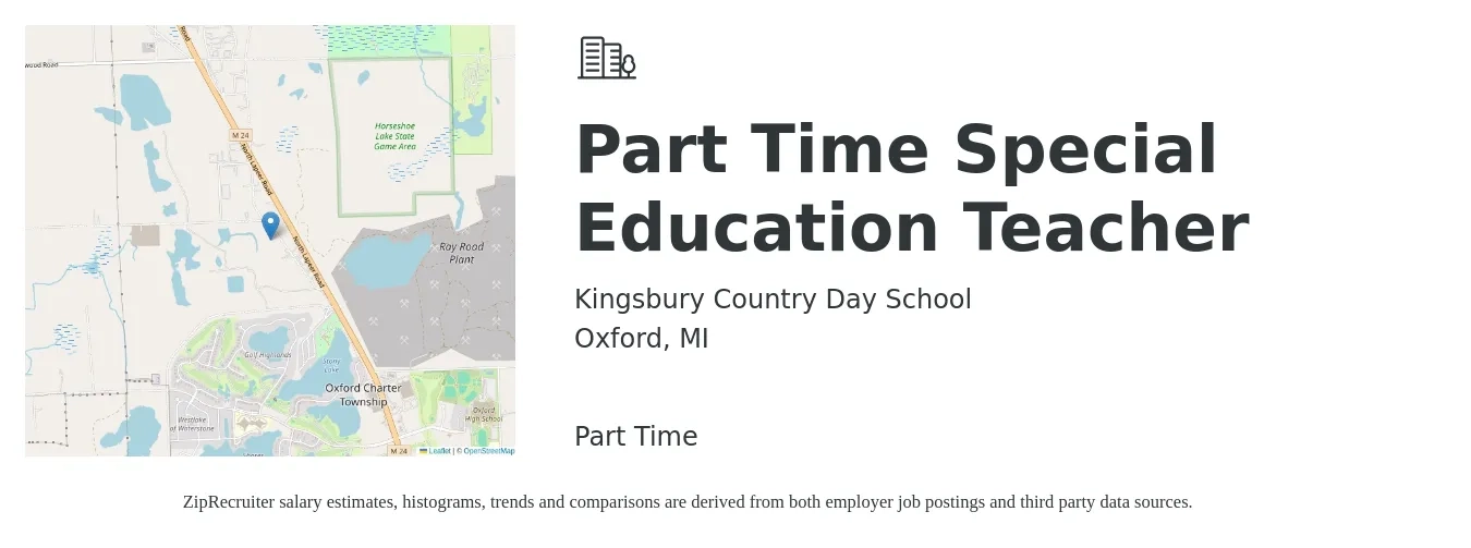 Kingsbury Country Day School job posting for a Part Time Special Education Teacher in Oxford, MI with a salary of $45,000 to $59,500 Yearly with a map of Oxford location.