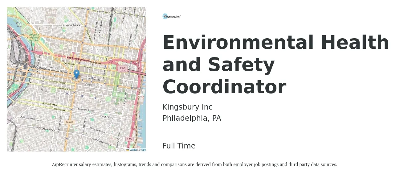 Kingsbury Inc job posting for a Environmental Health and Safety Coordinator in Philadelphia, PA with a salary of $25 to $35 Hourly with a map of Philadelphia location.