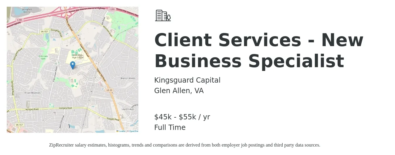 Kingsguard Capital job posting for a Client Services - New Business Specialist in Glen Allen, VA with a salary of $45,000 to $55,000 Yearly with a map of Glen Allen location.