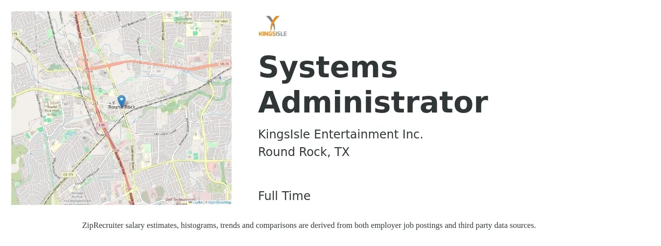 KingsIsle Entertainment Inc. job posting for a Systems Administrator in Round Rock, TX with a salary of $65,300 to $97,000 Yearly with a map of Round Rock location.