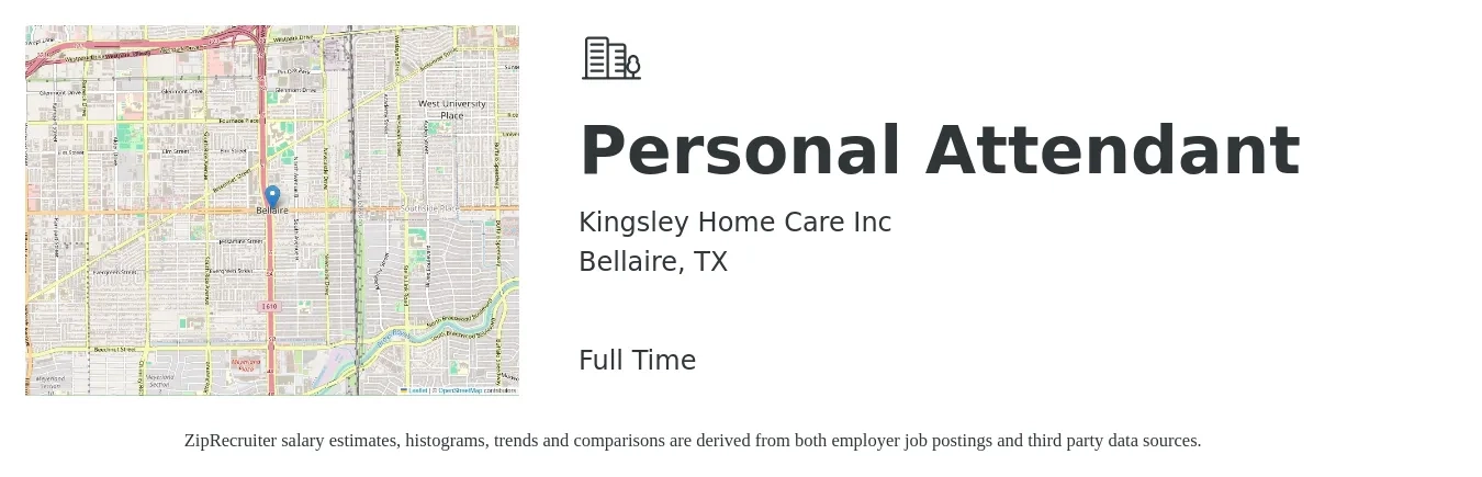 Kingsley Home Care Inc job posting for a Personal Attendant in Bellaire, TX with a salary of $14 to $18 Hourly with a map of Bellaire location.