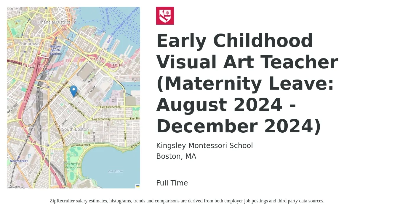 Kingsley Montessori School job posting for a Early Childhood Visual Art Teacher (Maternity Leave: August 2024 - December 2024) in Boston, MA with a salary of $16 to $22 Hourly with a map of Boston location.