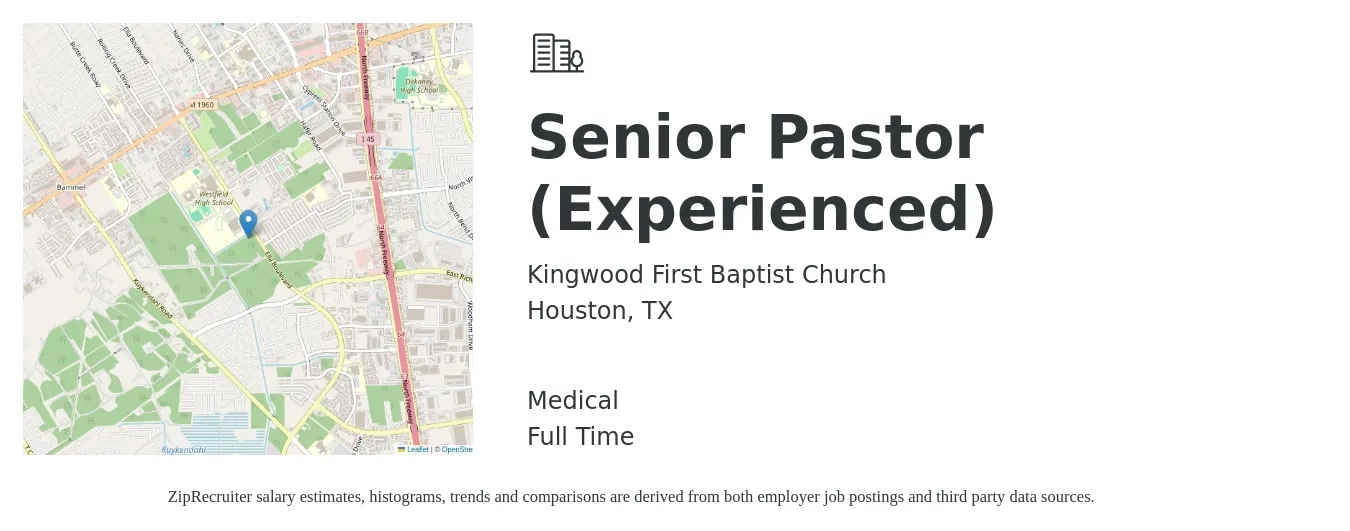 Kingwood First Baptist Church job posting for a Senior Pastor (Experienced) in Houston, TX with a salary of $45,800 to $69,700 Yearly and benefits including pto, retirement, and medical with a map of Houston location.
