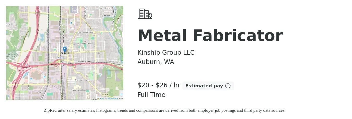 Kinship Group LLC job posting for a Metal Fabricator in Auburn, WA with a salary of $21 to $26 Hourly with a map of Auburn location.